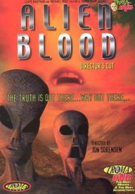 Title: Alien Blood [Director's Cut]