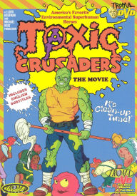 Title: Toxic Crusaders: The Movie