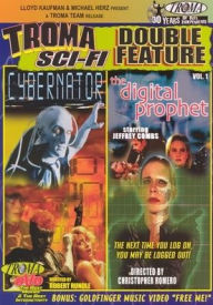 Title: Troma Sci-Fi Double Feature, Vol. 1: Cybernator/The Digital Prophet