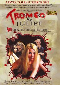 Title: Tromeo and Juliet [10th Anniversary Special Edition] [2 Discs]