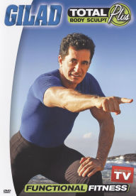 Title: Gilad: Total Body Sculpt Plus - Functional Fitness