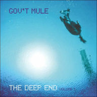 Title: The Deep End, Vol. 1, Artist: Gov't Mule