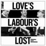 Love's Labour's Lost [Original Cast Recording]