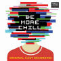 Be More Chill [Original N.J. Cast]