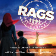 Title: Rags: The Musical [Original London Cast Recording], Artist: Stephen Schwartz