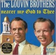 Title: Nearer My God to Thee, Artist: The Louvin Brothers