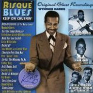 Title: Risque Blues: Keep on Churnin', Artist: 