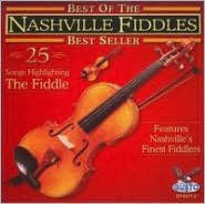 Title: Best of Nashville Fiddles: 25 Songs, Artist: Nashville Fiddles