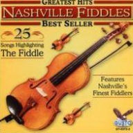 Title: Greatest Hits: 25 Songs, Artist: Nashville Fiddles