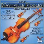 Title: Gold: 25 Songs, Artist: Nashville Fiddles