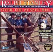 Title: Over the Sunset Hill, Artist: Ralph Stanley