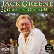 Title: 20 Greatest Gospel Hits, Artist: Jack Greene