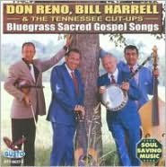 Title: Bluegrass Sacred Gospel Songs, Artist: Don Reno
