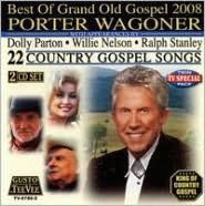 Title: Best of Grand Old Gospel 2008, Artist: Porter Wagoner