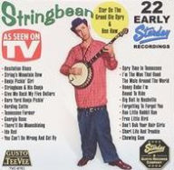 Title: 22 Early Starday Recordings, Artist: Stringbean
