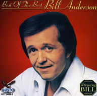 Title: Best of the Best, Artist: Bill Anderson