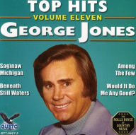 Title: Top Hits Volume 11, Artist: George Jones