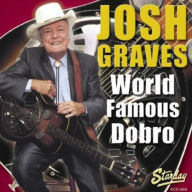 Title: World Famous Dobro, Artist: Josh Graves