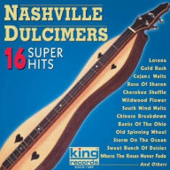 Title: 16 Super Hits, Artist: Nashville Dulcimers
