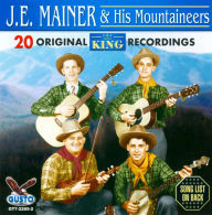 Title: 20 Original King Recordings, Artist: J.E. Mainer's Mountaineers
