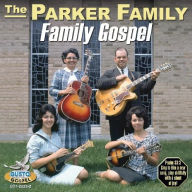 Title: Family Gospel, Artist: Parker Family