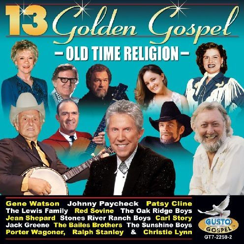 13 Golden Gospel: Old Time Religion
