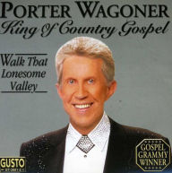 Title: King of Country Gospel, Artist: Porter Wagoner