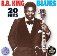 Title: 20 Hits, Artist: B.B. King