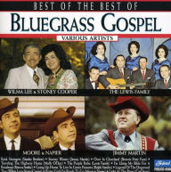 Title: The Best of the Best of Bluegrass Gospel, Artist: N/A