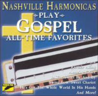 Title: Play Gospel All-Time Favorites, Artist: Nashville Harmonicas