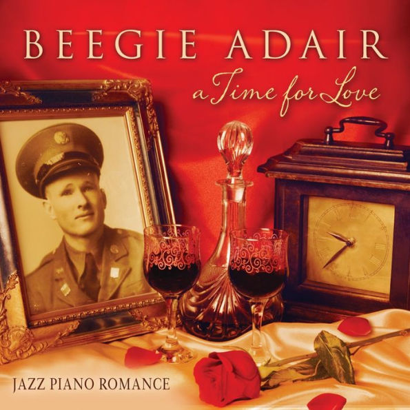 A Time for Love: Jazz Piano Romance