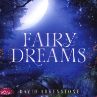 Title: Fairy Dreams, Artist: David Arkenstone