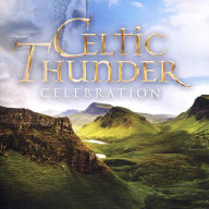 Title: Celebration: Favorite Pop Hits Across the Decades, Artist: Celtic Thunder