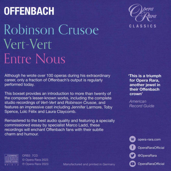Celebrating Offenbach: Robinson Crusoe; Vert-Vert; Entre Nous