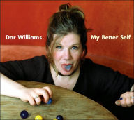 Title: My Better Self, Artist: Dar Williams