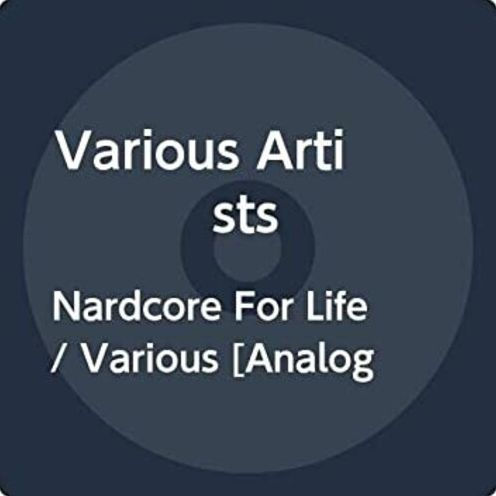 Nardcore for Life