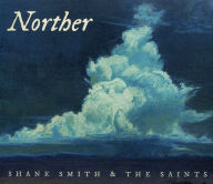 Title: Norther, Artist: Shane Smith & the Saints