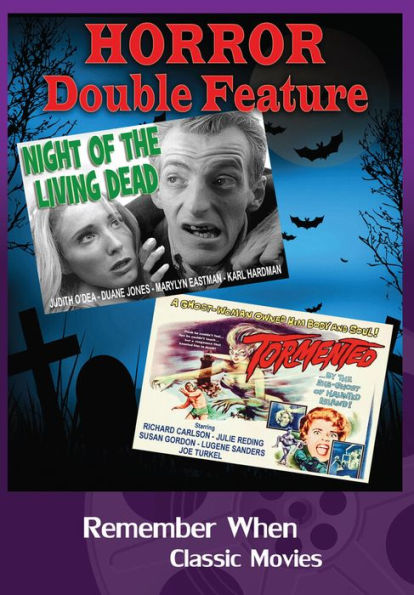 Horror Double Feature: Night of the Living Dead/Tormented