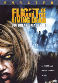 Title: Flight of the Living Dead: Outbreak on a Plane