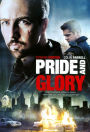 Pride and Glory