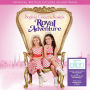 Sophia Grace & Rosie's Royal Adventure