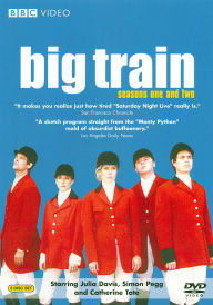 Title: Big Train: Season One and Two [2 Discs]