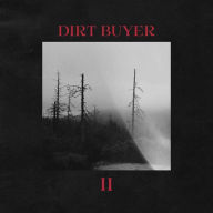 Title: Dirt Buyer II, Artist: Dirt Buyer