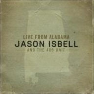Title: Live from Alabama, Artist: Jason Isbell & the 400 Unit