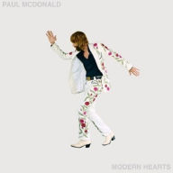 Title: Modern Hearts [Deluxe Edition], Artist: Paul McDonald