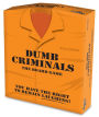 Dumb Criminals - The Board Game