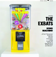 Title: Song Machine, Artist: The Exbats