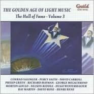 Title: The Golden Age of Light Music: The Hall of Fame, Vol. 3, Artist: HALL OF FAME 3 / VARIOUS