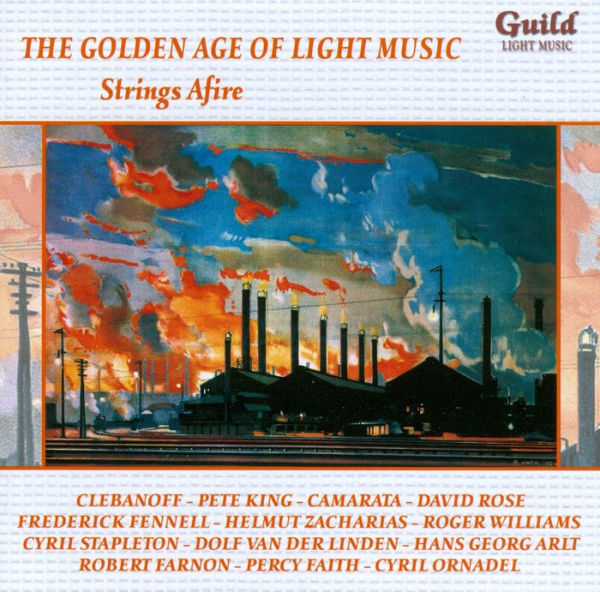 Golden Age of Light Music: Strings Afire