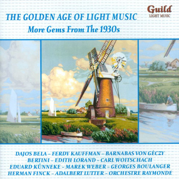 The Golden Age of Light Music: More gems from the 1930s